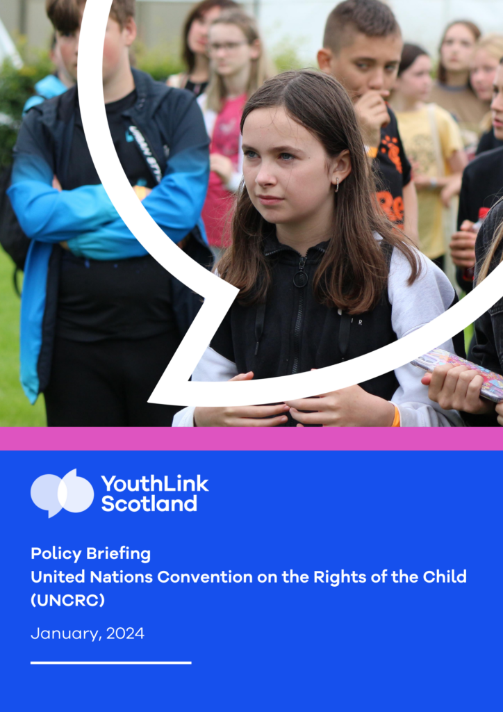 UNCRC Policy Briefing | YouthLink Scotland